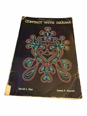 Vintage Contact with Drama Softcover 1974 David L Hay James F Howell Text